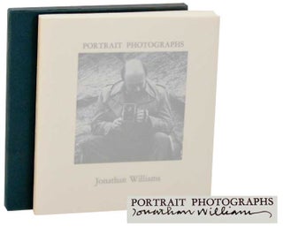 Item #180867 Portrait Photographs (Signed First Edition). Jonathan WILLIAMS