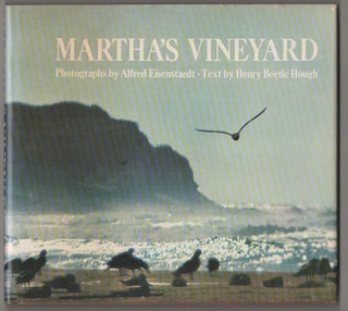 Item #180999 Martha's Vineyard. Alfred EISENSTAEDT, Henry Beetle Hough