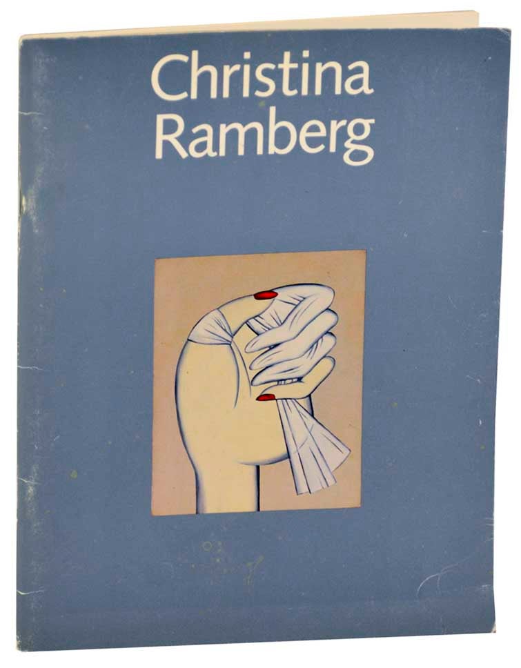 Item #181142 Christina Ramberg A Retrospective: 1968-1988. Christina RAMBERG, Dennis Adrian, Carol Becker.