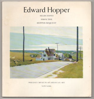 Item #181157 Edward Hopper: Selections From The Hopper Bequest. Edward HOPPER, Lloyd Goodrich