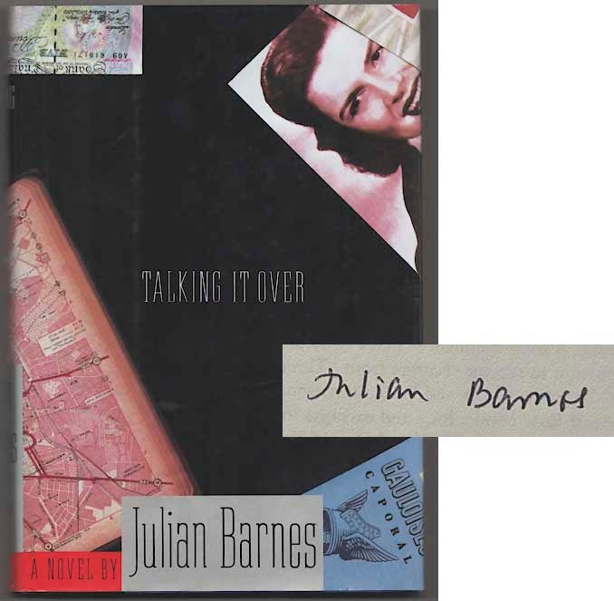 Item #181197 Talking it Over (Signed First Edition). Julian BARNES.