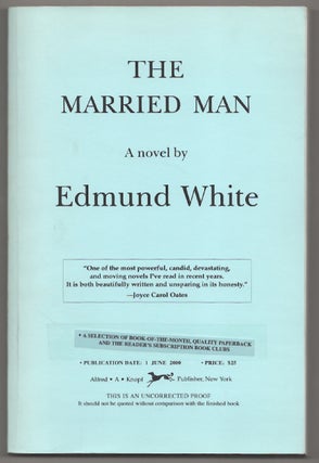 Item #181284 The Married Man. Edmund WHITE