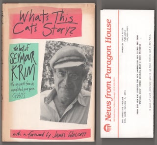Item #181365 What's This Cat's Story: The Best of Seymour Krim. Seymour KRIM