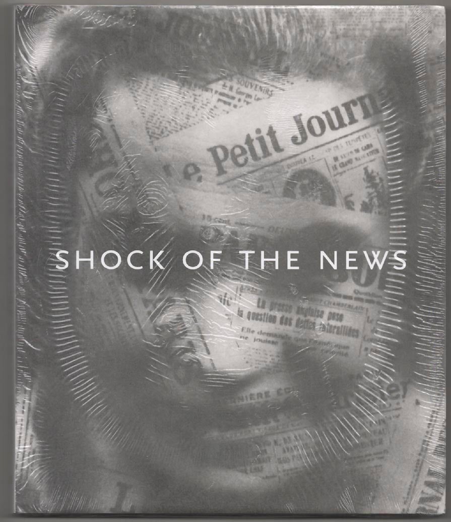 Shock of the News by Judith BRODIE Christine Poggi Janine Mileaf Sarah Boxer on Jeff Hirsch Books