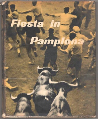 Item #181441 Fiesta In Pamplona. Dominque AUBIER, Inge Morath