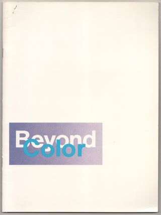 Item #181477 Beyond Color. Louise E. - Harry Bowers KATZMAN, Larry Sultan, Arthur Ollman,...