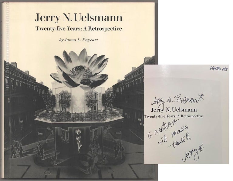 Item #181538 Jerry N. Uelsmann Twenty-Five Years: A Retrospective (Signed First Edition). Jerry N. UELSMANN, James L. Enyeart.