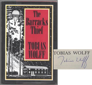 Item #181632 The Barracks Thief (Signed First Edition). Tobias WOLFF