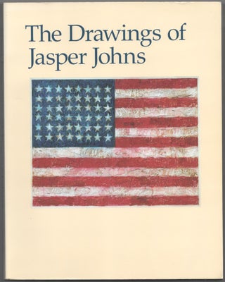 Item #181677 The Drawings of Jasper Johns. Nan ROSENTHAL, Marla Prather, Ruth E. Fine, Amy...