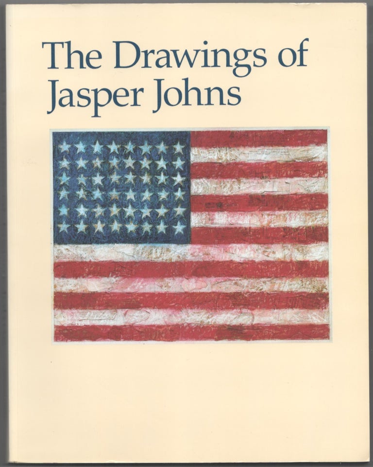 Item #181677 The Drawings of Jasper Johns. Nan ROSENTHAL, Marla Prather, Ruth E. Fine, Amy Mizrahi Zorn - Jasper Johns.