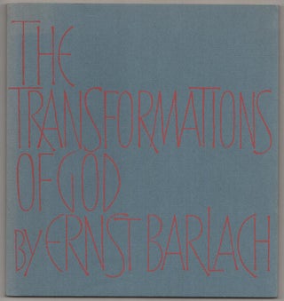 Item #181690 The Transformations of God: Seven Woodcuts by Ernst Barlach. Ernst BARLACH