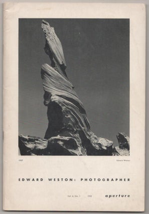 Item #181756 Aperture Vol. 6 No. 1, Edward Weston: Photographer. Edward WESTON