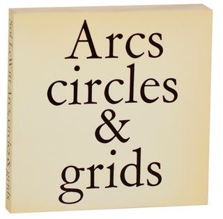 Item #181942 Arcs, Circles & Grids. Sol LEWITT