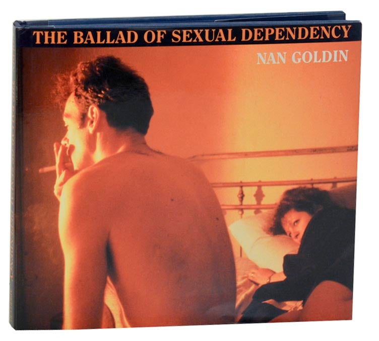 Item #182003 The Ballad of Sexual Dependency. Nan GOLDIN.