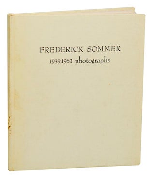 Item #182158 Frederick Sommer 1939-1962 Photographs: Aperture 10:4. Frederick SOMMER
