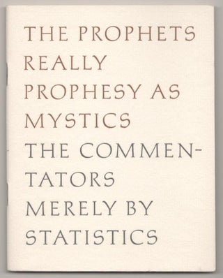 Item #182194 The Prophets Really Prophesy as Mystics The Commentators Merely By Statistics....