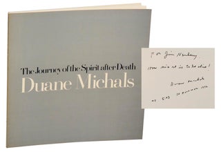 Item #182223 The Journey of the Spirit After Death (Signed First Edition). Duane MICHALS