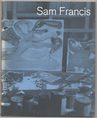 Item #182281 Sam Francis: Blue Forms, 1959-1961. Sam FRANCIS, Franz Schulze, Yoshiaki Tono