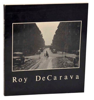 Item #182337 Roy DeCarava: Photographs. Roy DECARAVA, James Alinder