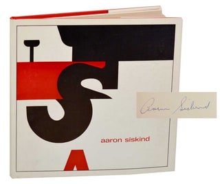 Item #182428 Aaron Siskind: Photographer (Signed First Edition). Aaron SISKIND, Thomas B....
