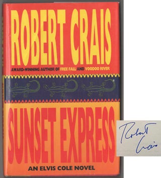 Item #182441 Sunset Express (Signed First Edition). Robert CRAIS