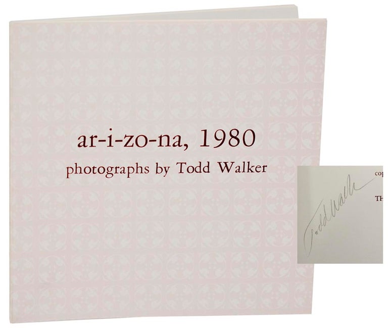 Item #182472 Ar-i-zo-na, 1980 (Signed First Edition). Todd WALKER.