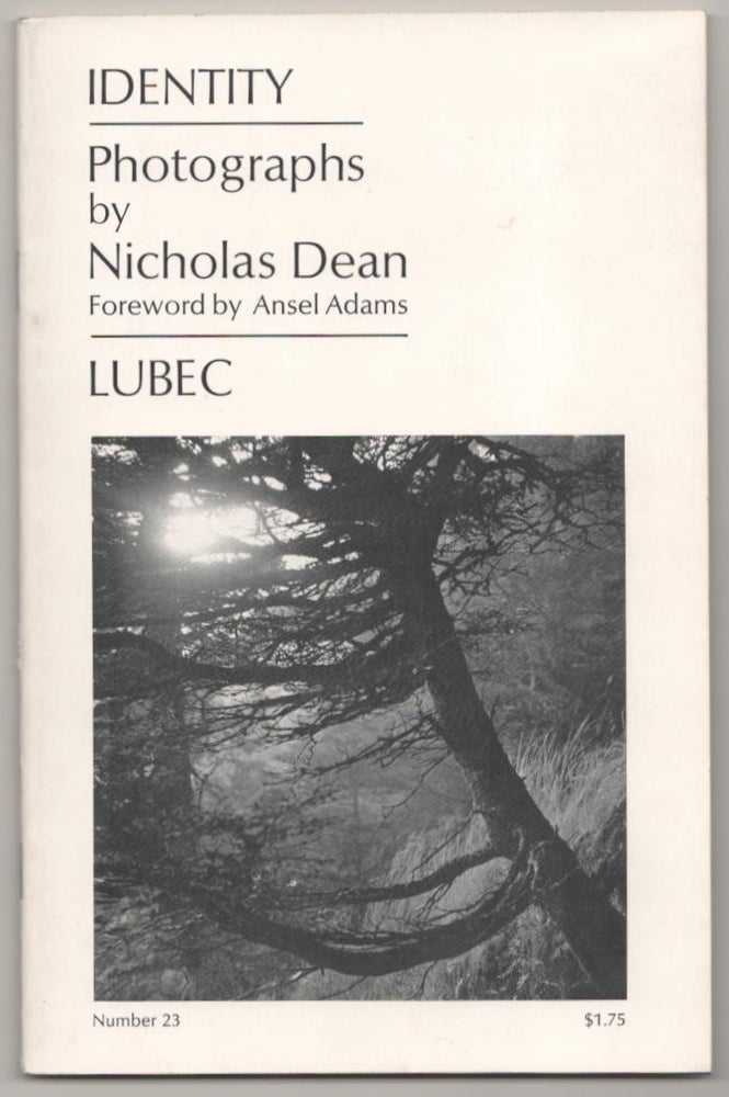 Item #182511 Identity Magazine Number 23: Lubec. Nicholas DEAN, Ansel Adams.