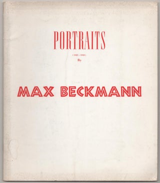 Item #182531 Portraits by Max Beckmann. Max BECKMANN, Perry T. Rathbone