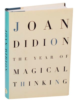 Item #182598 The Year of Magical Thinking. Joan DIDION