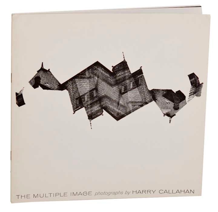 Item #182635 The Multiple Image. Harry CALLAHAN, Jonathan Williams.