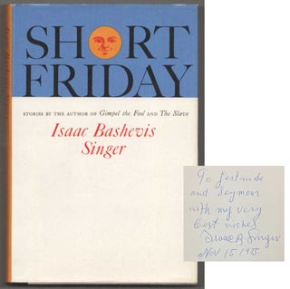 Item #182643 Short Friday (Signed). Isaac Bashevis SINGER
