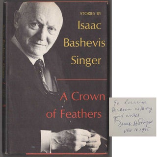 Item #182644 A Crown of Feathers (Signed). Isaac Bashevis SINGER