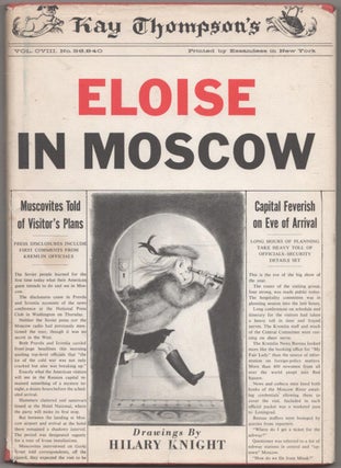 Item #182683 Eloise in Moscow. Kay THOMPSON, Hillary Knight