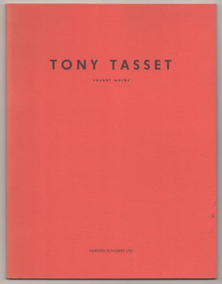 Item #182708 Tony Tasset: Recent Works. Tony TASSET, Lynne Cooke