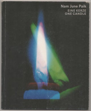 Item #182727 Nam June Paik: Eine Kerze / One Candle. Nam June PAIK