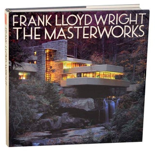 Item #182736 Frank Lloyd Wright: The Masterworks. Bruce Brooks - Frank Lloyd Wright PFEIFFER