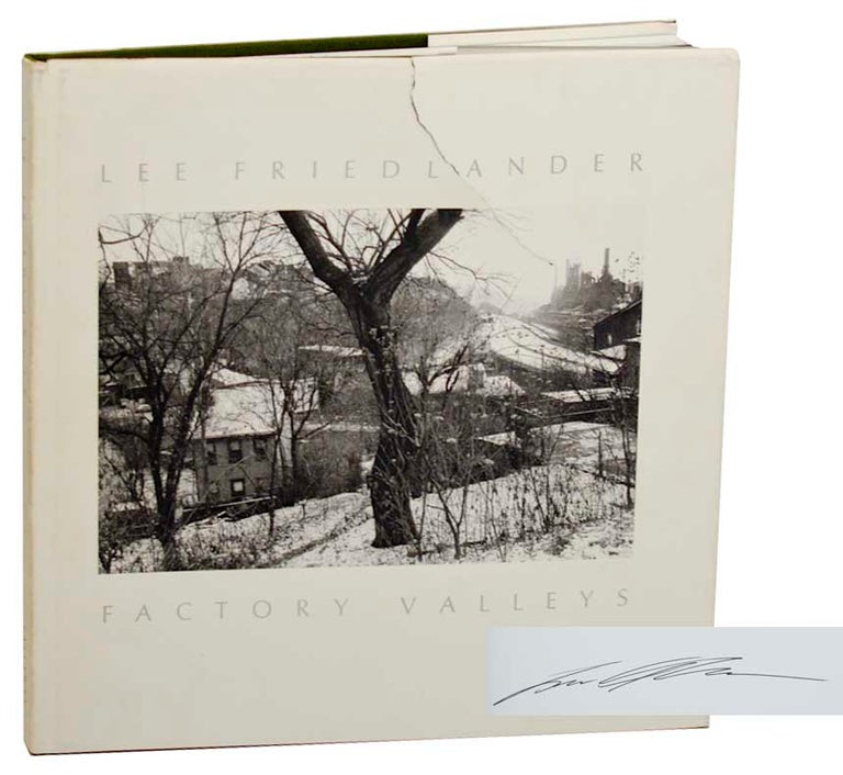 Item #182742 Factory Valleys: Ohio and Pennsylvania (Signed First Edition). Lee FRIEDLANDER.