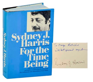 Item #182760 For The Time Being (Signed First Edition). Sydney J. HARRIS