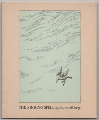 Item #182794 The Sinking Spell. Edward GOREY