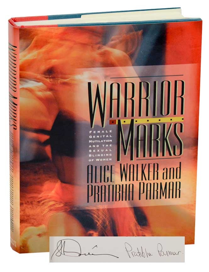 Item #182847 Warrior Marks (Signed First Edition). Alice WALKER, Pratibha Parmar.