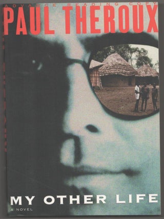 Item #182979 My Other Life. Paul THEROUX