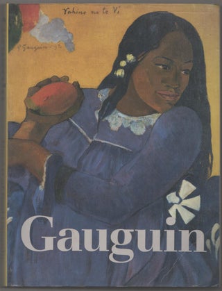 Item #183159 The Art of Paul Gauguin. Paul GAUGUIN, Charles F. Stuckey, Claire...