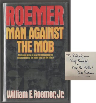 Item #183198 Roemer: Man Against the Mob (Signed First Edition). William F. Jr ROEMER