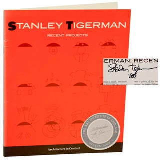 Item #183199 Stanley Tigerman: Recent Projects (Signed First Edition). Stanley TIGERMAN,...