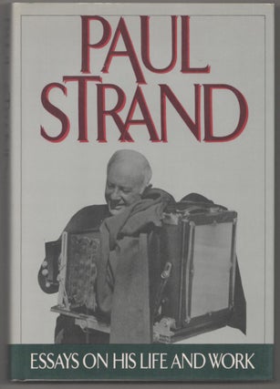 Item #183203 Paul Strand: Essays on His Life and Work. Maren STANGE