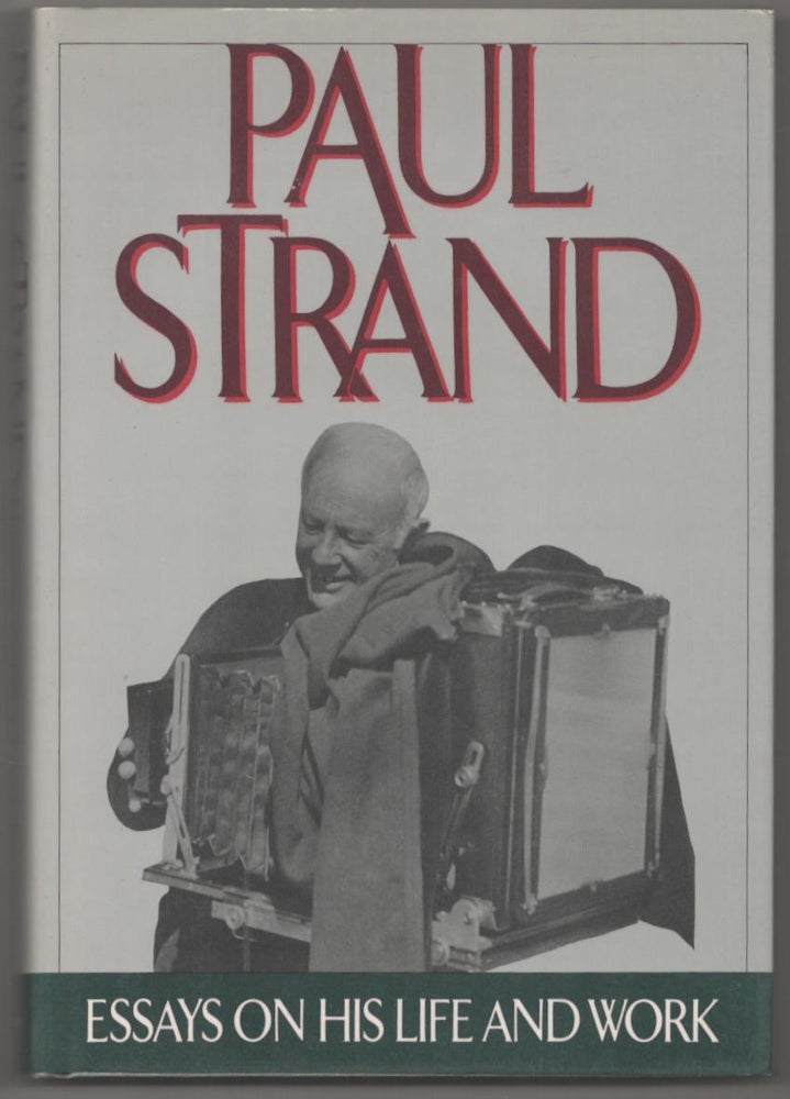 Item #183203 Paul Strand: Essays on His Life and Work. Maren STANGE.