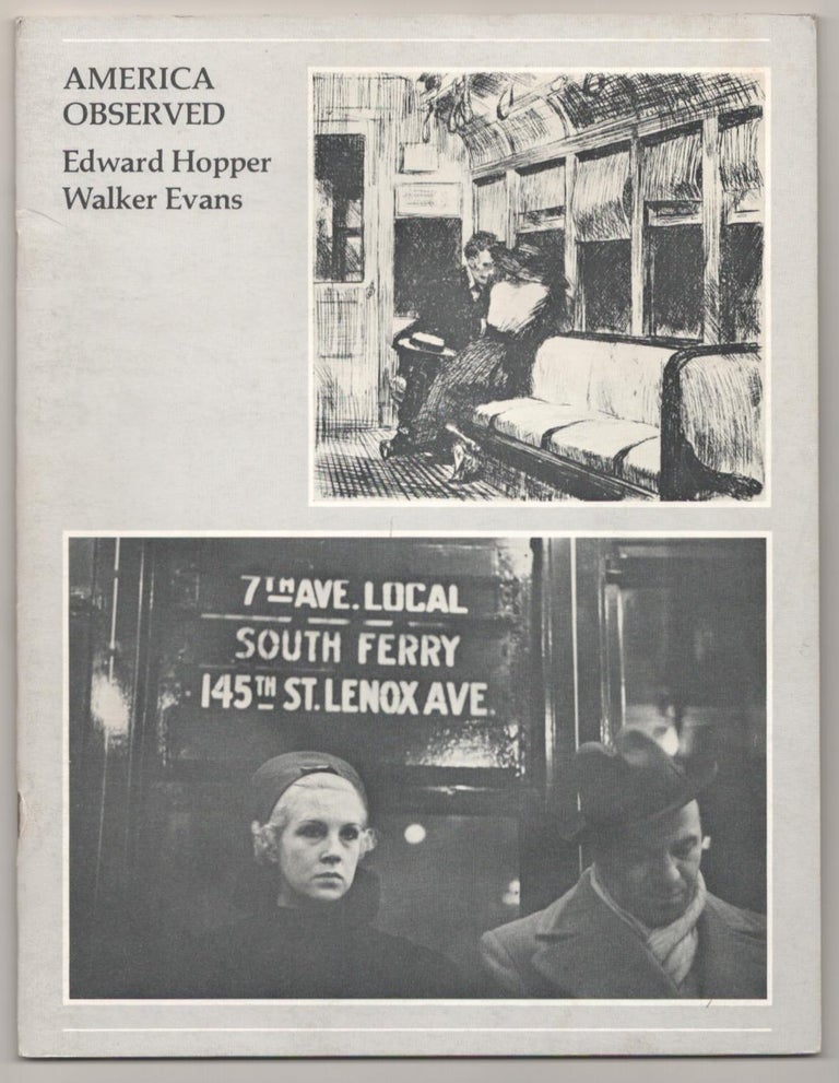 Item #183236 America Observed: Etchings by Edward Hopper / Photographs by Walker Evans. Walker EVANS, Edward Hopper.