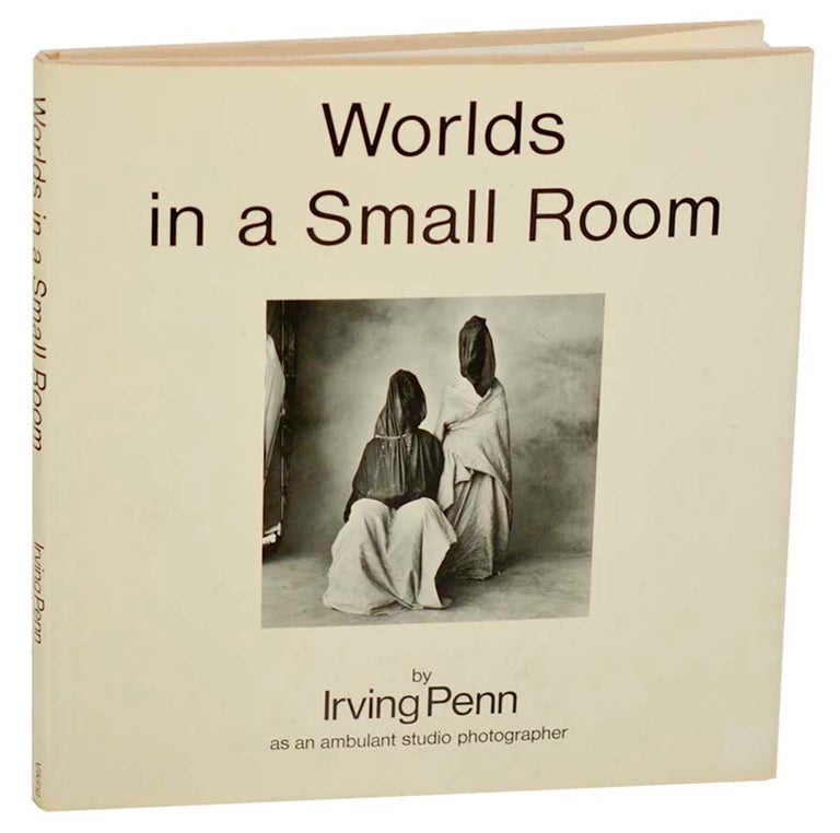 Item #183253 Worlds In A Small Room. Irving PENN.