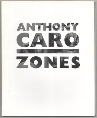 Item #183260 Anthony Caro: The Zone Series Bronzes. Anthony CARO