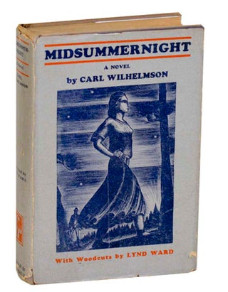 Item #183294 Midsummernight. Carl WILHELMSON, Lynd Ward